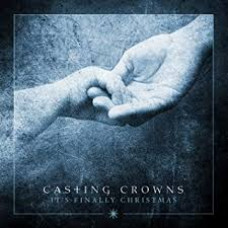 It's Finally Christmas - Casting Crowns - CD